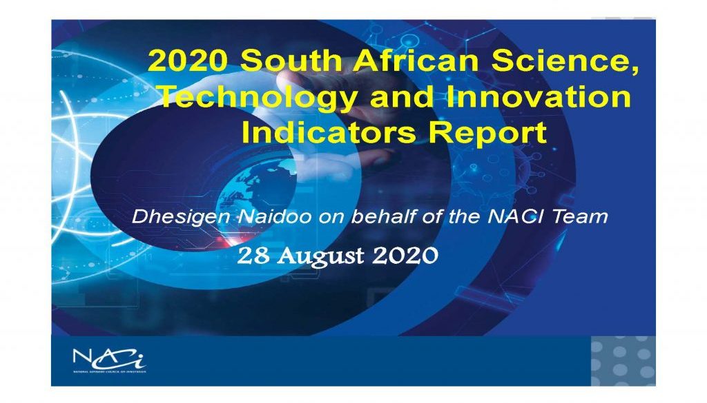 NACI Presentation on 2020 Science Technology and Innovation Indicators Report by Mr Naidoo